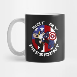 Not My President Mug